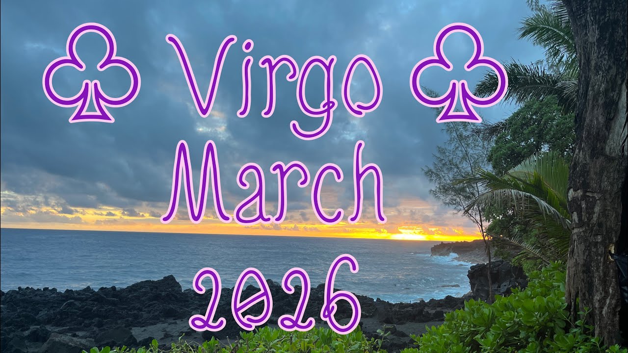 Virgo March 2026 Tarot Card Reading