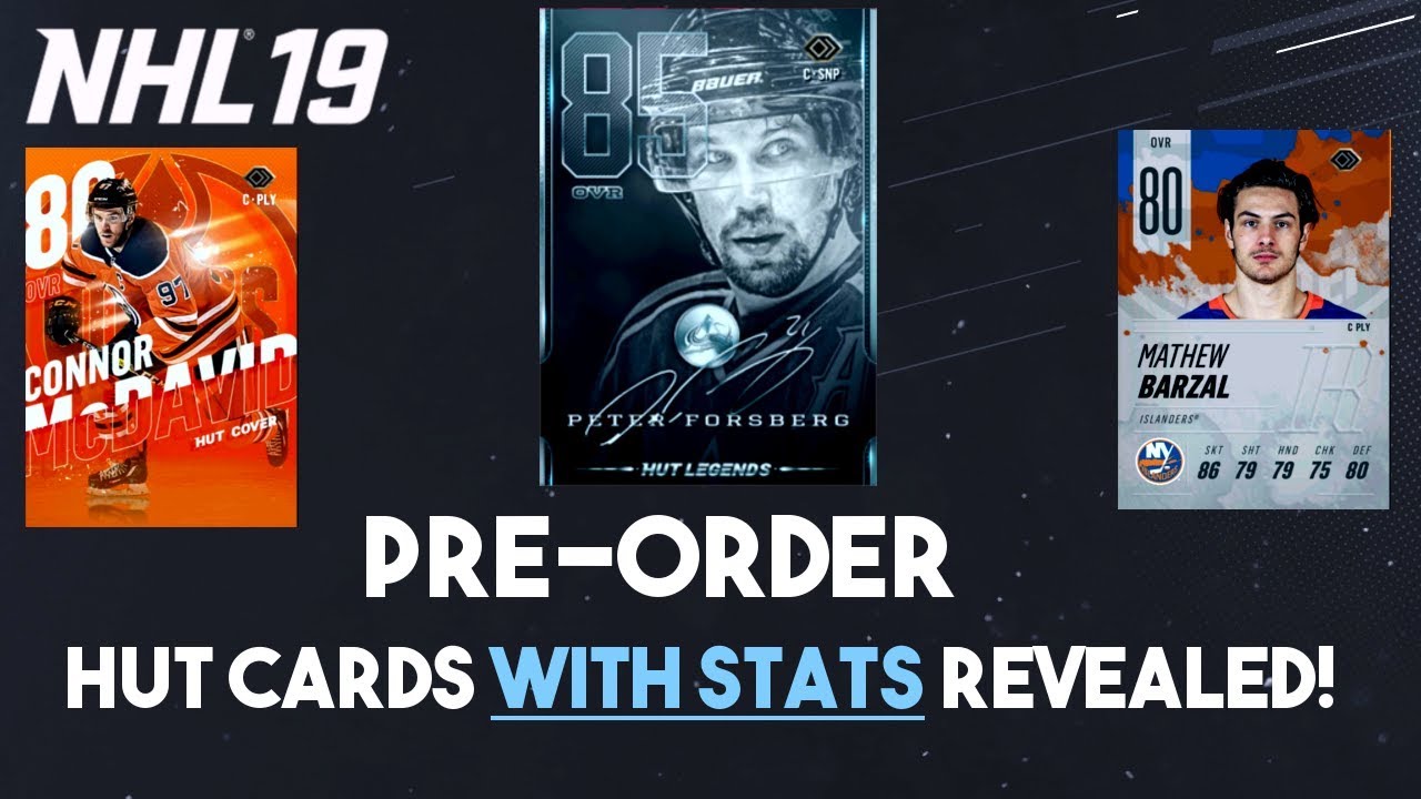 NHL 19 HUT Pre-order Cards with STATS! HUT ROOKIES, LEGENDS, and COVER CARDS!