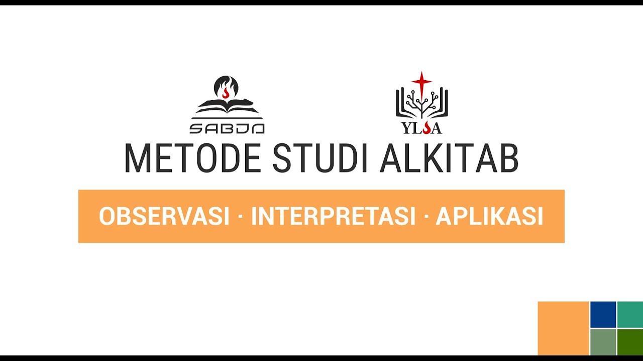 Metode Studi Alkitab Observasi Interpretasi Aplikasi (OIA)