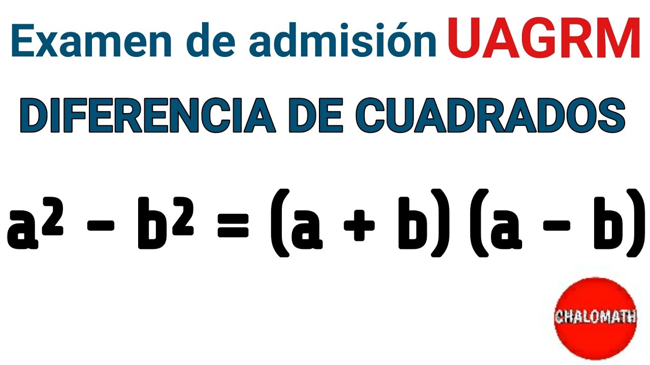 DIFERENCIA DE CUADRADOS ejemplos PSA UAGRM