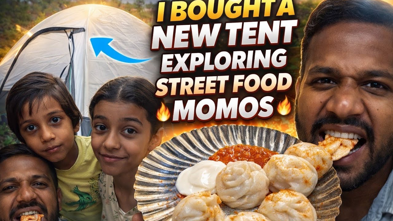 I Buyed a new Tent ⛺ | Eating momos 🍚 |Tony Rajesh 