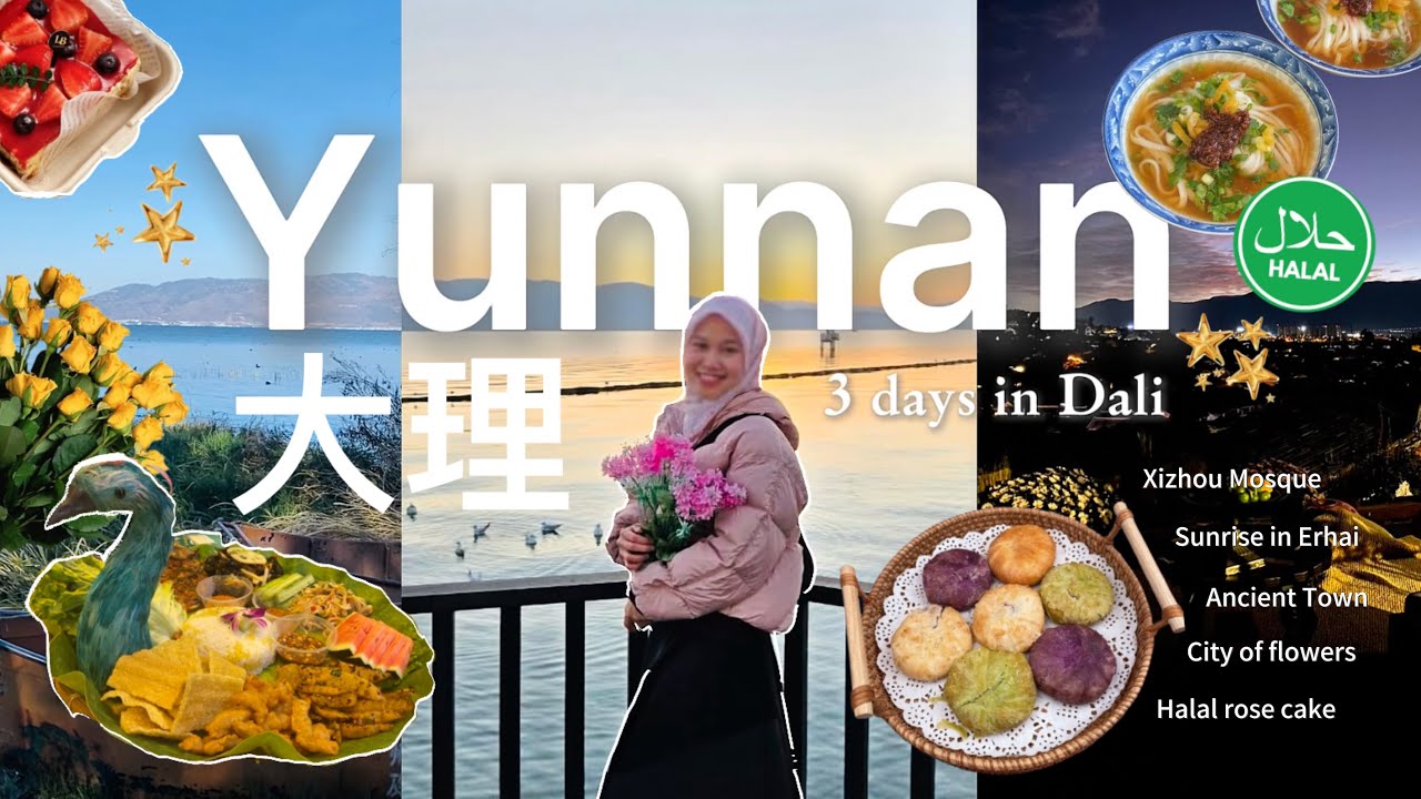 Halal Travel Guide: Yunnan 🇨🇳 | Exploring Dali Ancient Town, Xizhou Mosque, Erhai Lake & Halal Food🕌