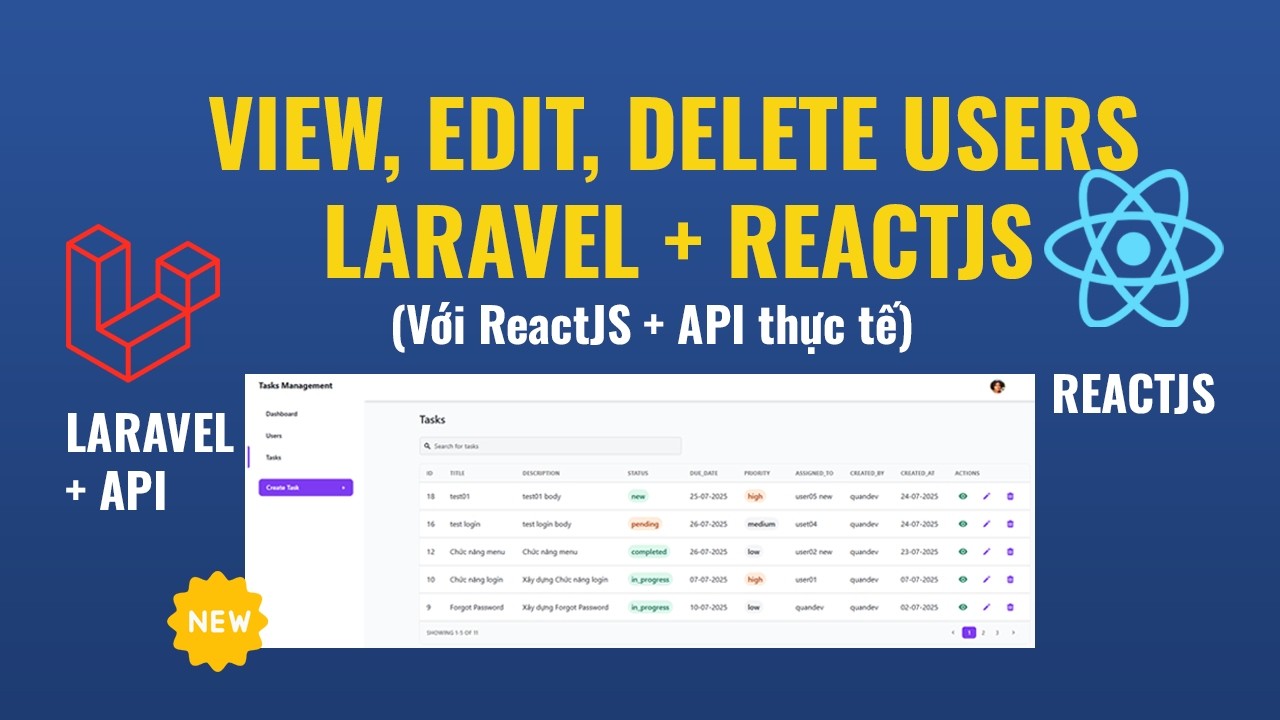 19. ✏️ View, Edit & Delete Users Với Laravel API + ReactJS (CRUD Thực Chiến)