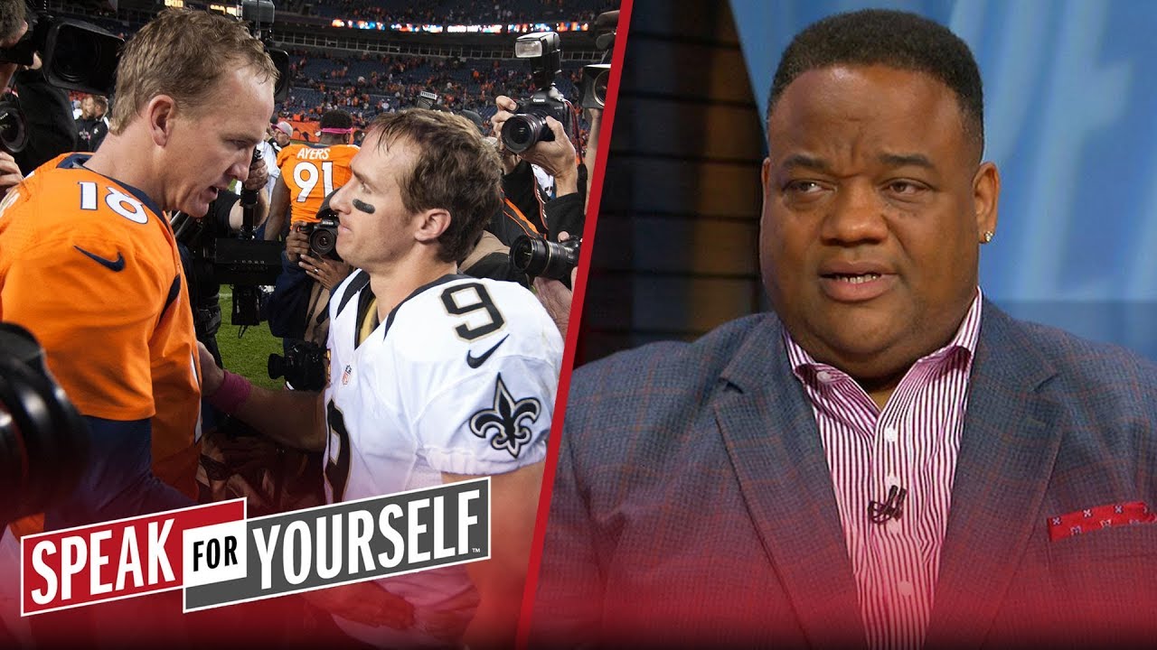 Brees will replace Manning on my Mt.Rushmore with another SB — Whitlock | NFL | SPEAK FOR YOURSELF