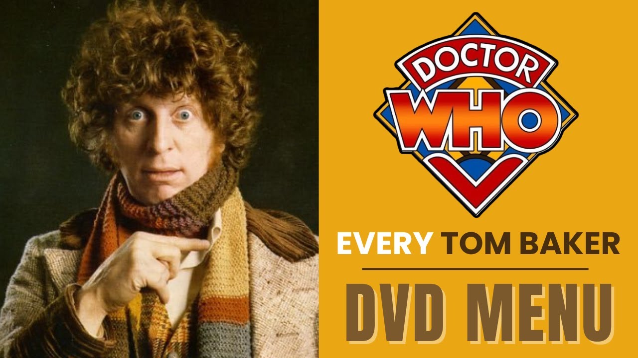 Every Tom Baker Doctor Who DVD Menu