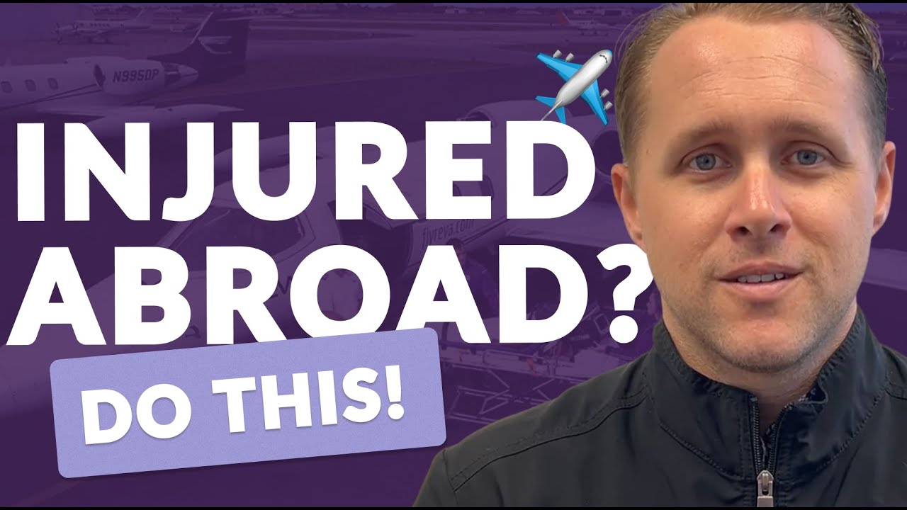 Injured Abroad? What to Do Before Flying Home