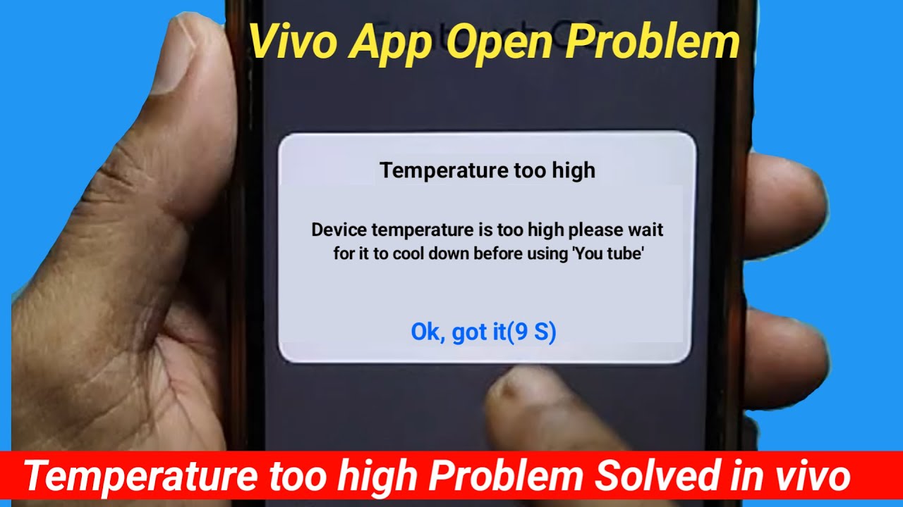 Проблема с открытием приложения: слишком высокая температура Vivo | Проблема с открытием приложен...