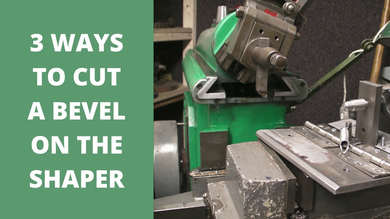 3 ways to cut a bevel on the metal shaper
