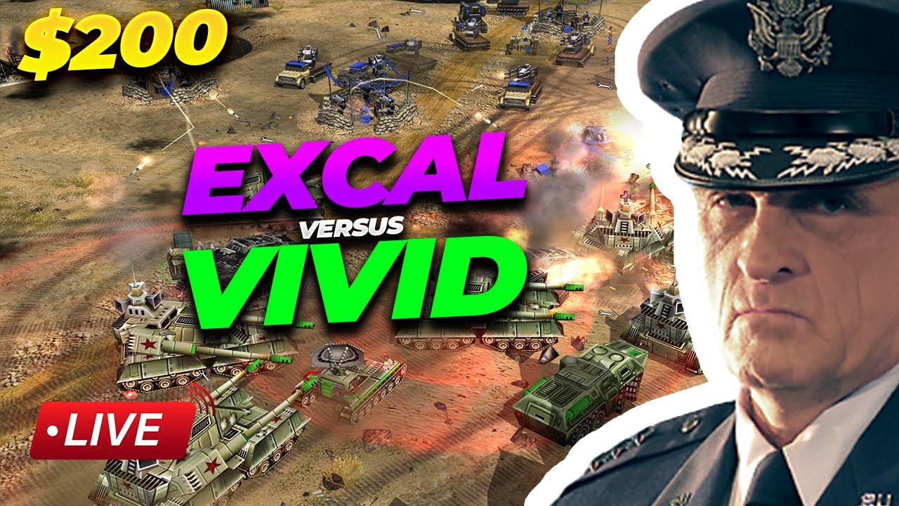 LIVE | $200 ExCaL vs ViViD | Battle for Top 1 - Command & Conquer Generals Zero Hour