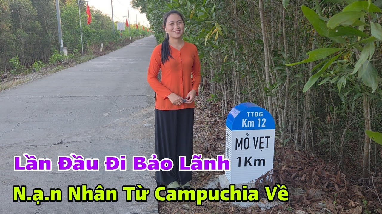 CẤP TỐC ĐẾN CỬA KHẨU XA MÁT ĐỂ ĐÓN EM TRINH BỊ LỪA BÁN SANG CAMPUCHIA VỀ VỚI GIA ĐÌNH I TMT 