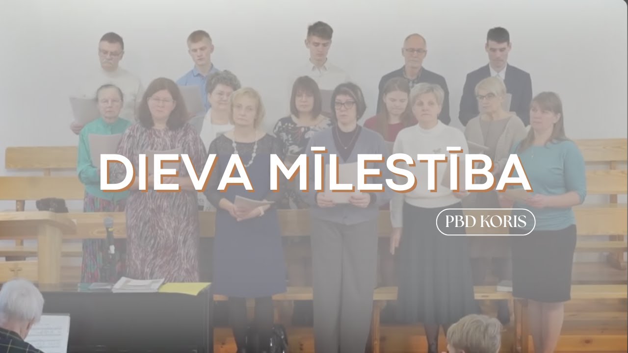Dieva mīlestība l Koris