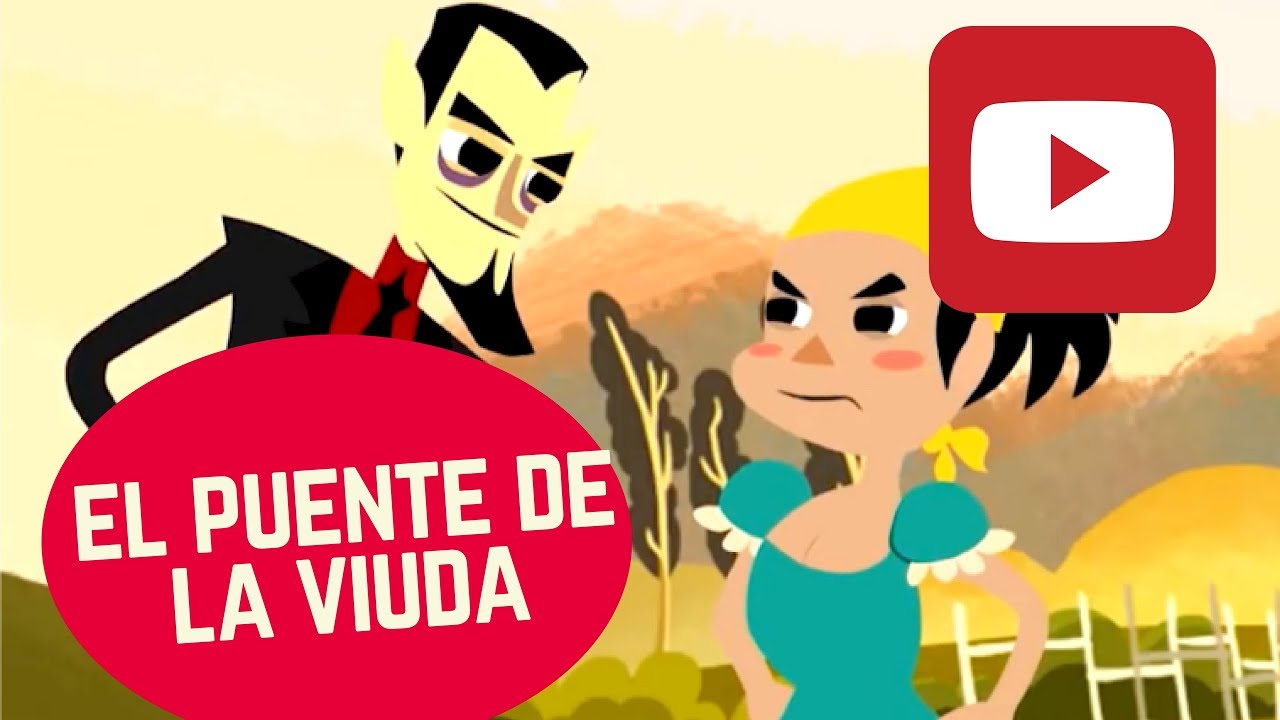 El puente de la viuda | Cuéntame un cuento