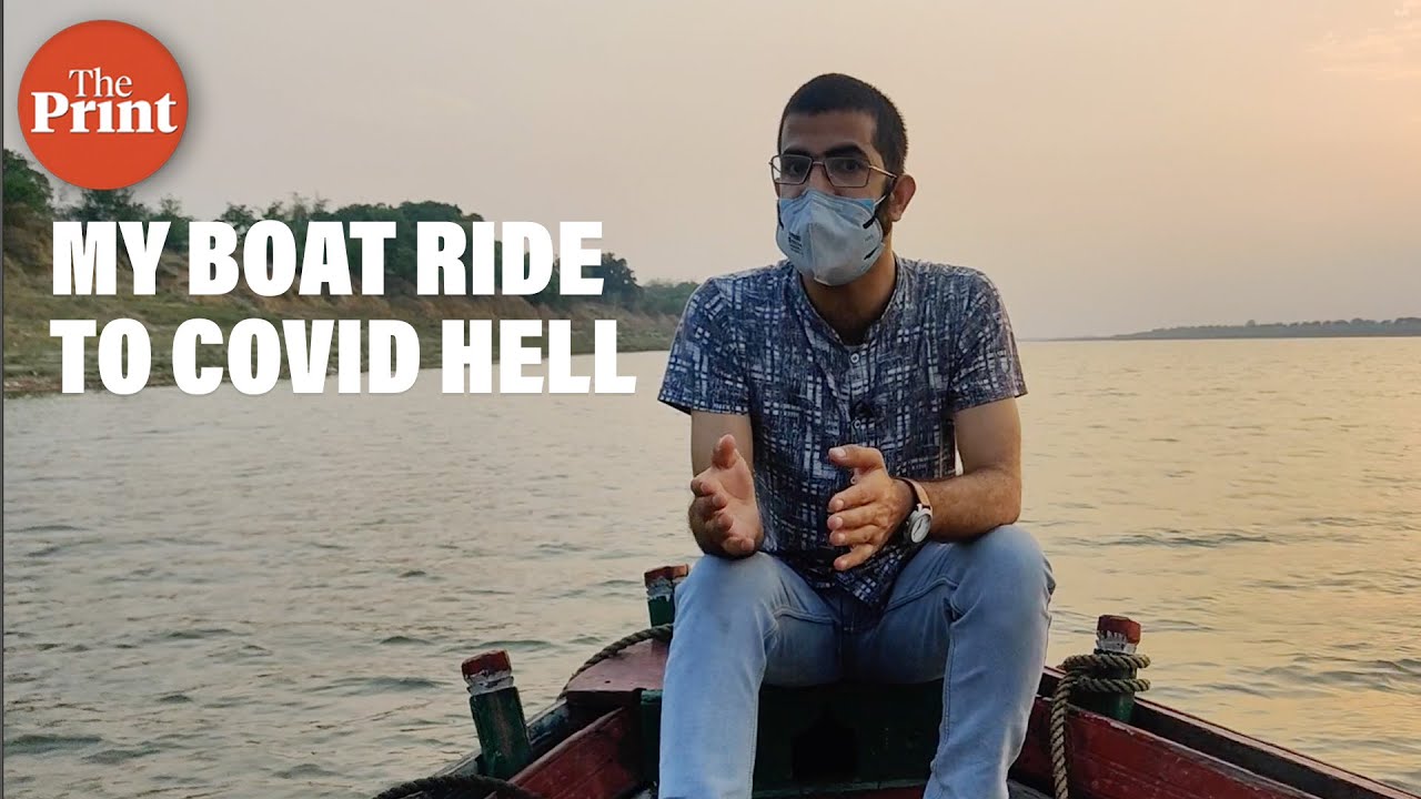 My boat ride to Covid hell — a 100 floating bodies, dogs preying on human bones