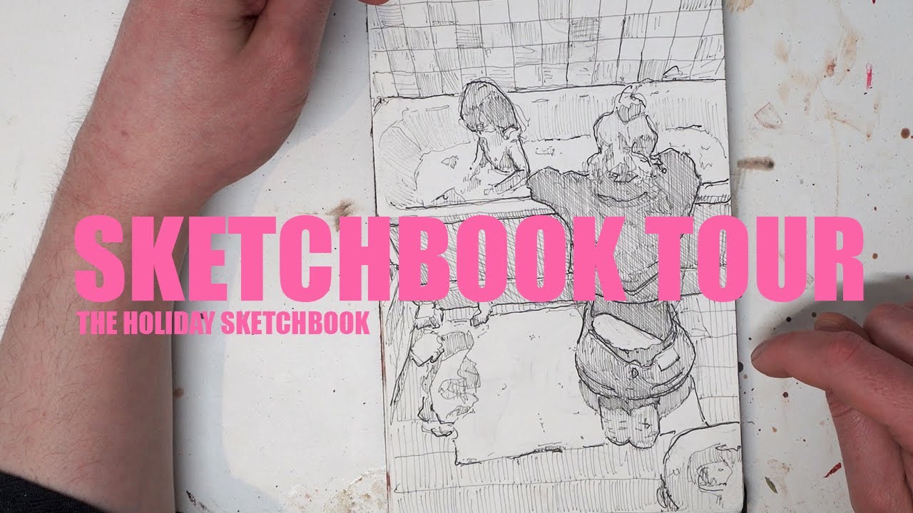 Sketchbook Tour - The Holiday Sketchbook