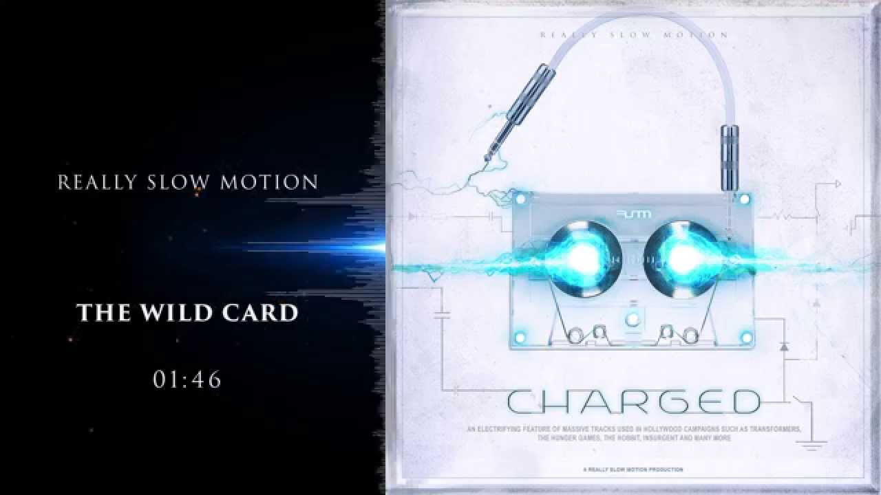 Really Slow Motion - The Wild Card (Charged)