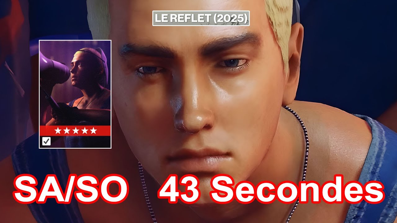 Hitman 3 WoA - Le Reflet (2025) - 43 Secondes - SA/SO - Slim Shady - Eminem - The Reflection