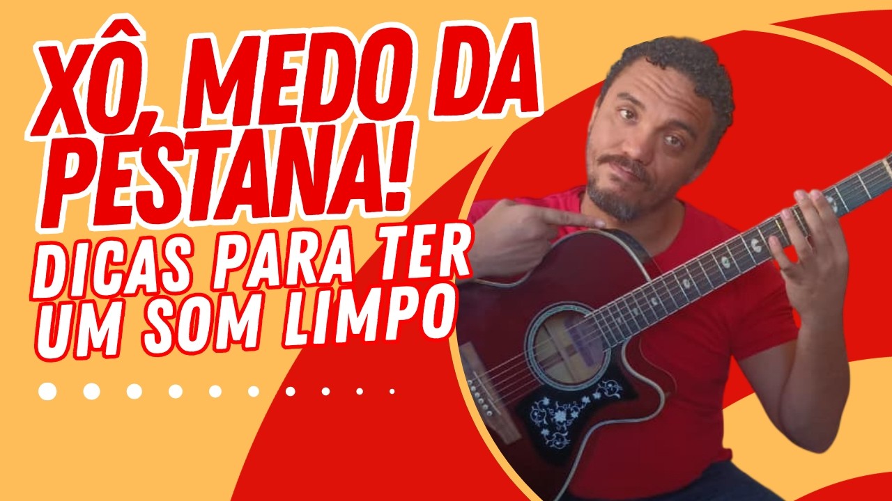 Violão Iniciante - Aula 8 (Como vencer a pestana!)