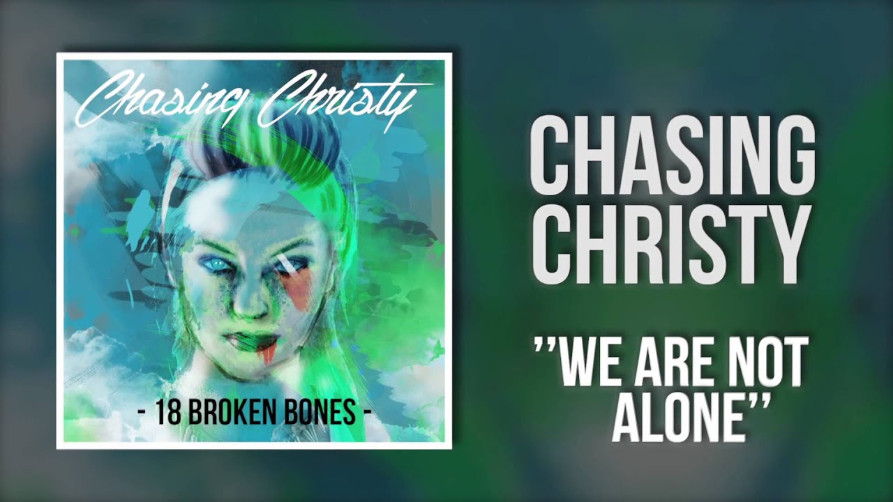 CHASING CHRISTY - 18 BROKEN BONES (FULL EP)