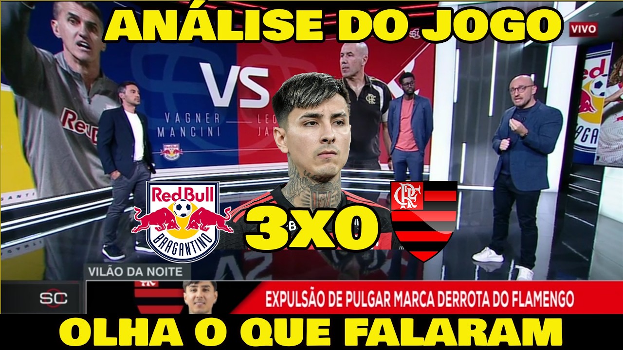 A IMPRENSA FICOU DE BOCA ABERTA COM... BRAGANTINO 3x0 FLAMENGO
