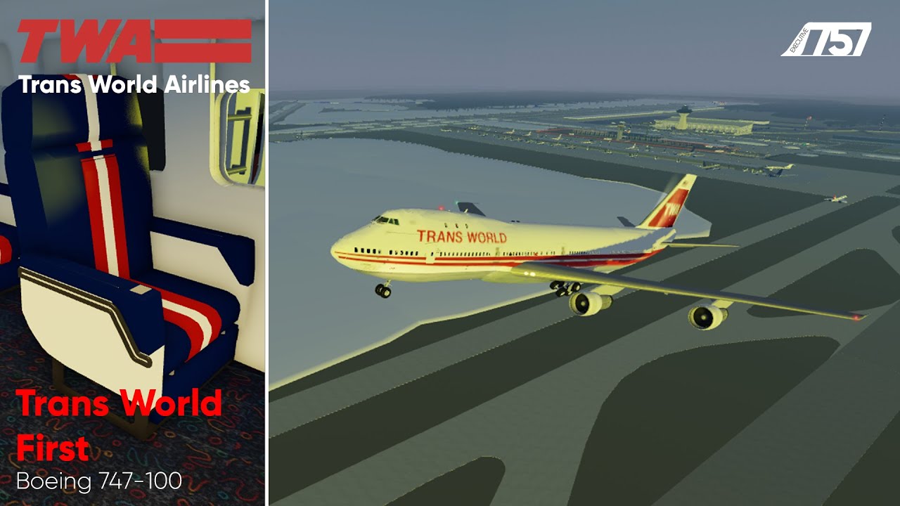 ROBLOX | Trans World Airlines | Trans World First | Boeing 747-100