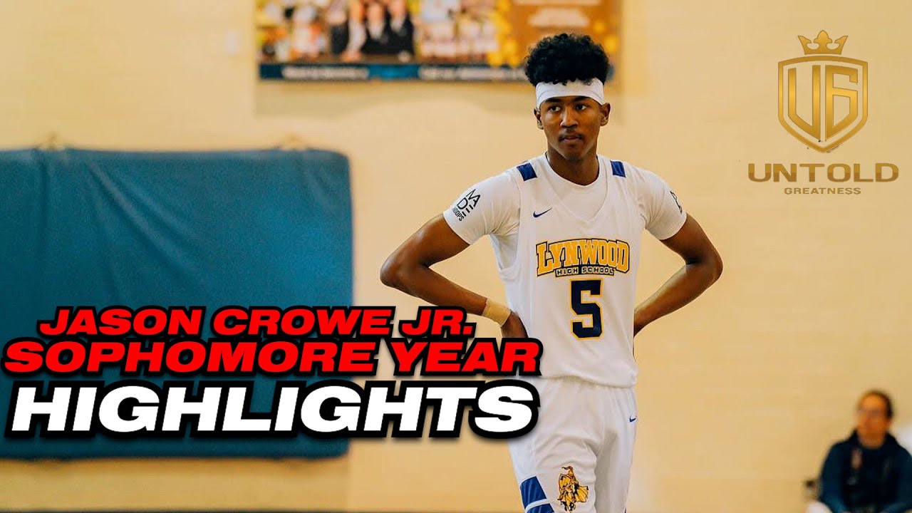Jason Crowe Jr. Is a CERTIFIED BUCKET!!!! Uncut Sophomore Year Highlights