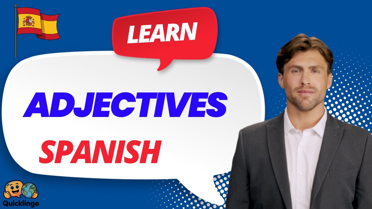 [A1] Top 20 Spanish Adjectives Every Beginner Needs