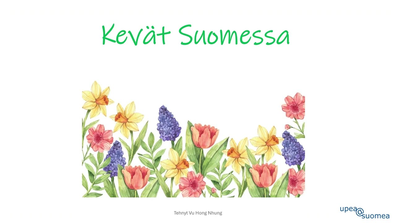 Kevät Suomessa - Spring in Finland - Mùa xuân ở Phần Lan