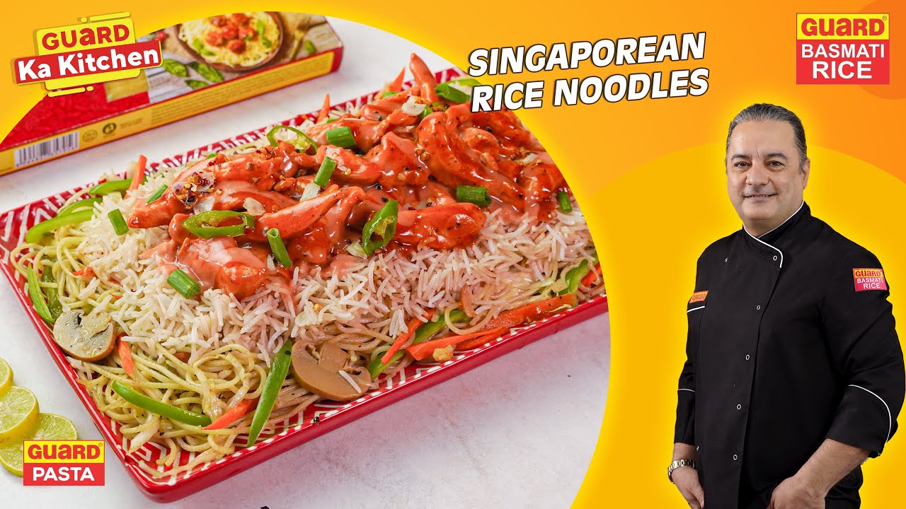 Singaporean Rice Noodles | Guard Ka Kitchen x Chef Mehboob