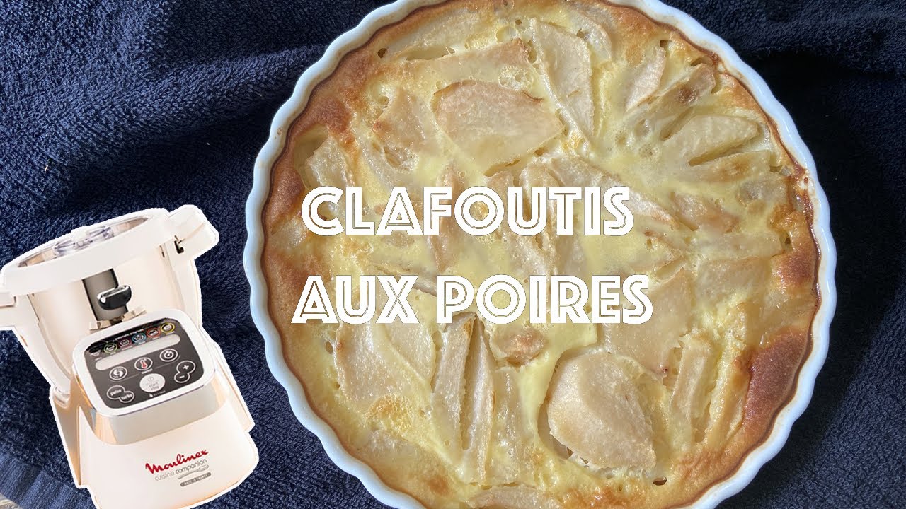 Recettes Companion  — CLAFOUTIS AUX POIRES