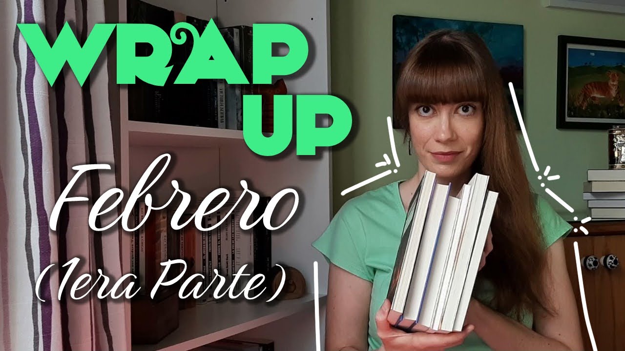 WRAP UP Febrero 2023 - 1era Parte