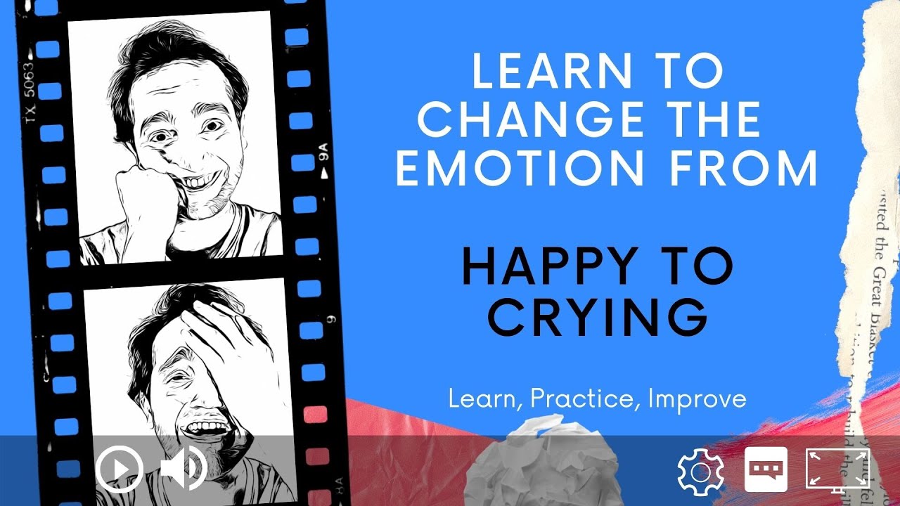 How to change emotions in scene 'Happy to Crying'