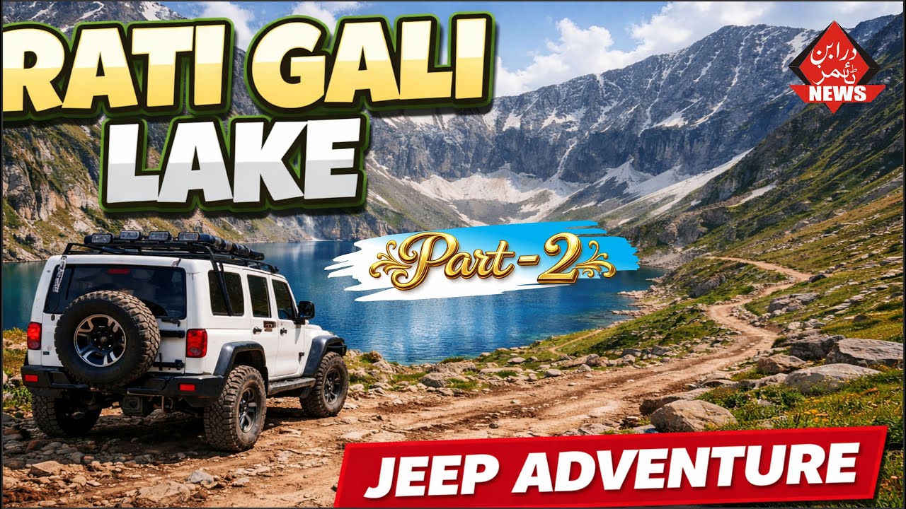 Rati Gali Lake Jeep Adventure......
