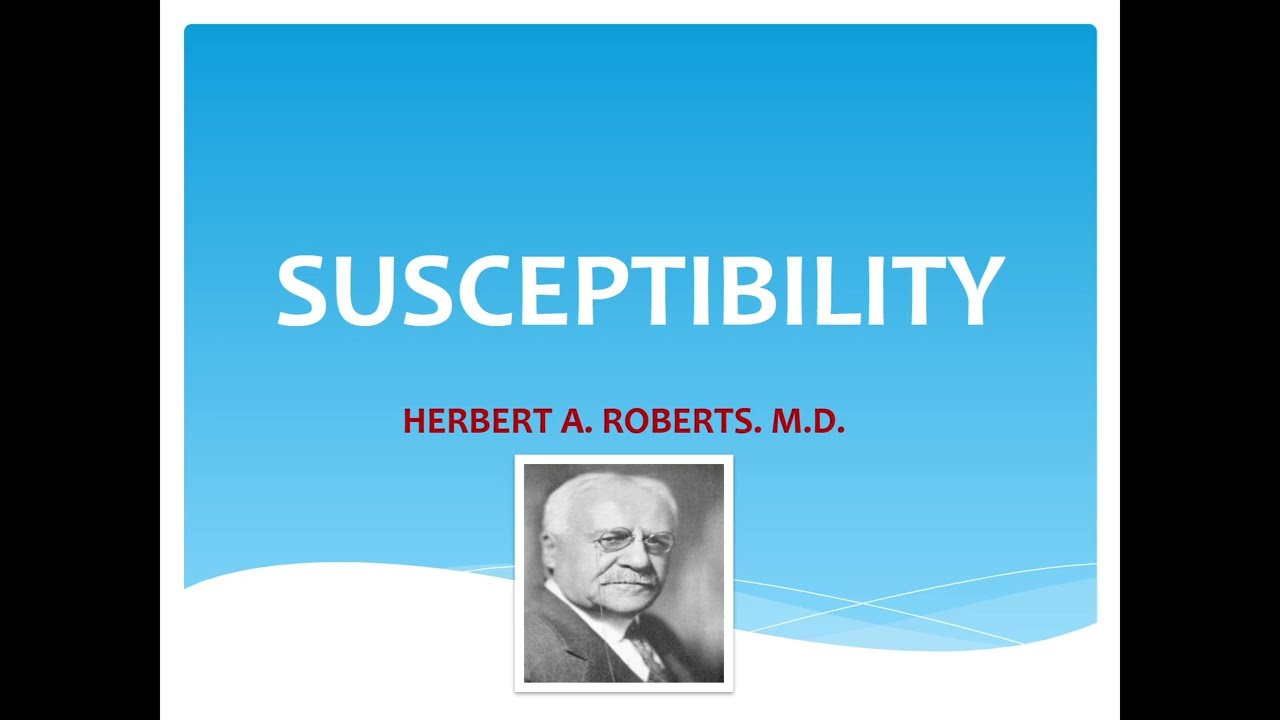Susceptibility by Dr. H. A. Roberts