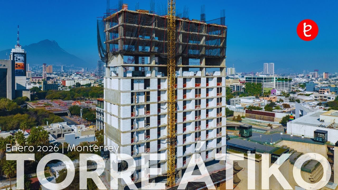 Torre Átiko, Monterrey, Nuevo León. Enero 2026 | www.edemx.com