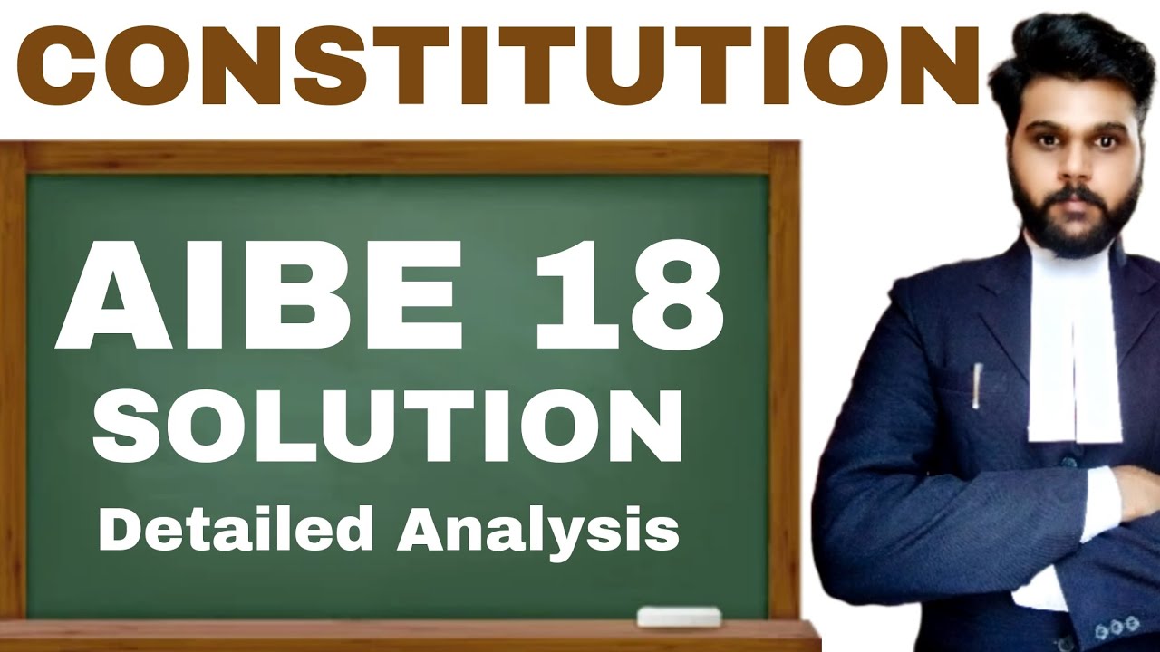 AIBE 18 Constitution|aibe 18 solutions|aibe 18 solved paper|aibe previous year question paper|aibe19