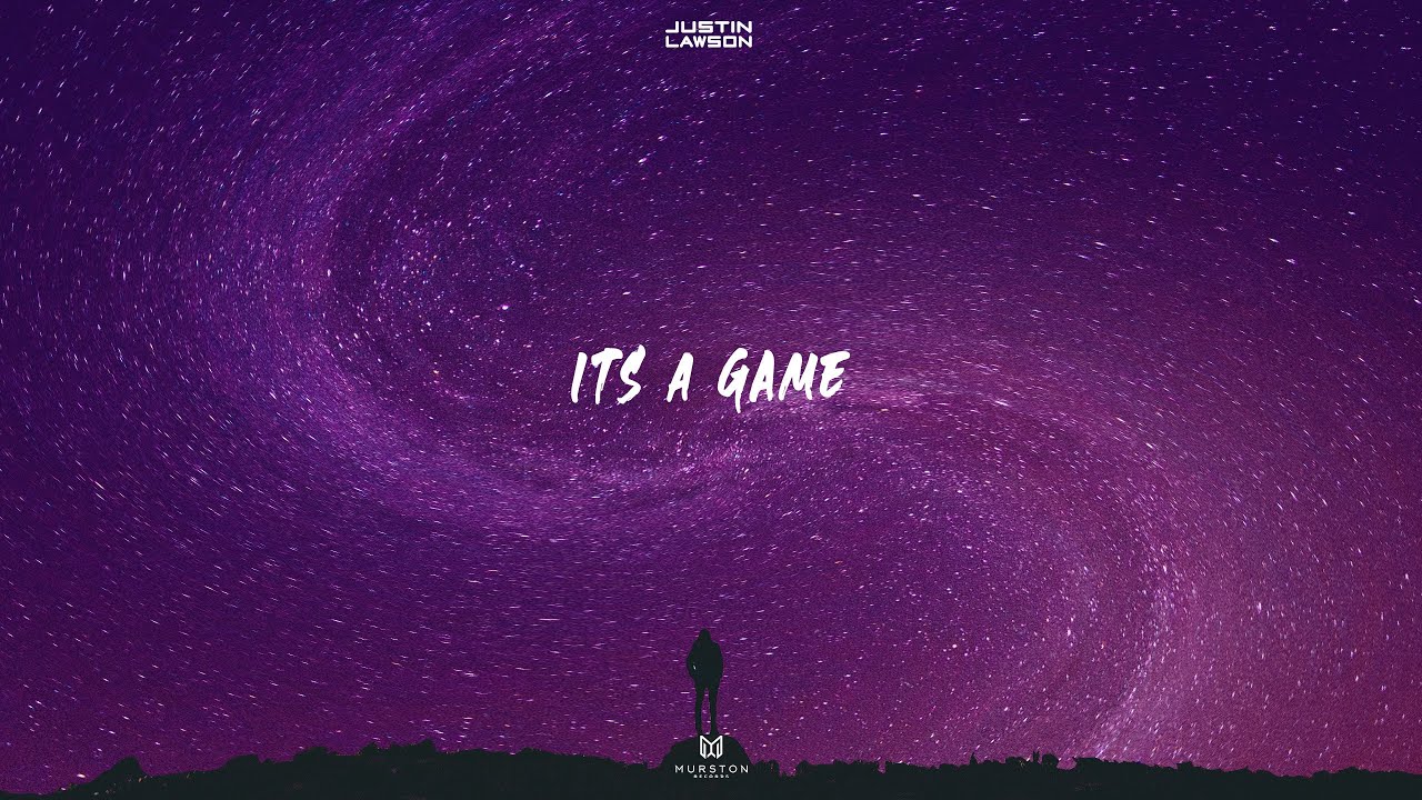 Justin Lawson - Its a game