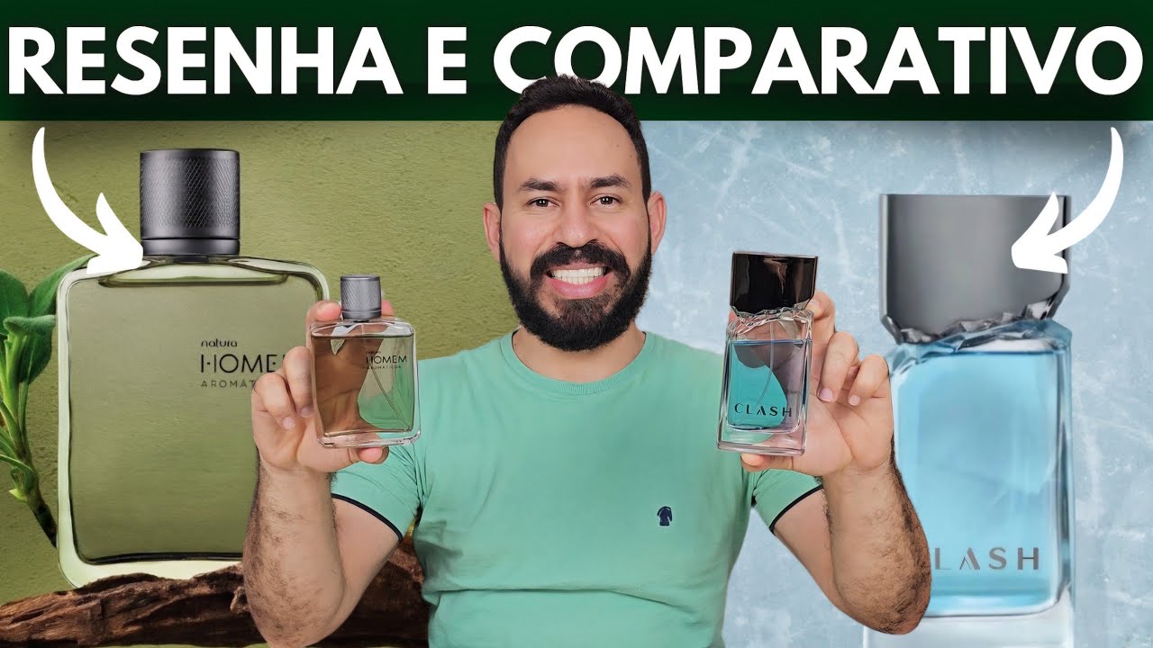 NATURA HOMEM AROMÁTICOS PERFUME PARA O VERÃO | RESENHA COMPLETA E COMPARATIVO COM CLASH O BOTICÁRIO