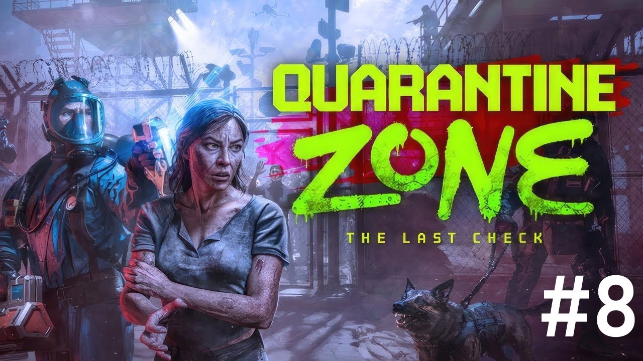 #Quarantine Zone 8. Тяжелая смена в роли хирурга