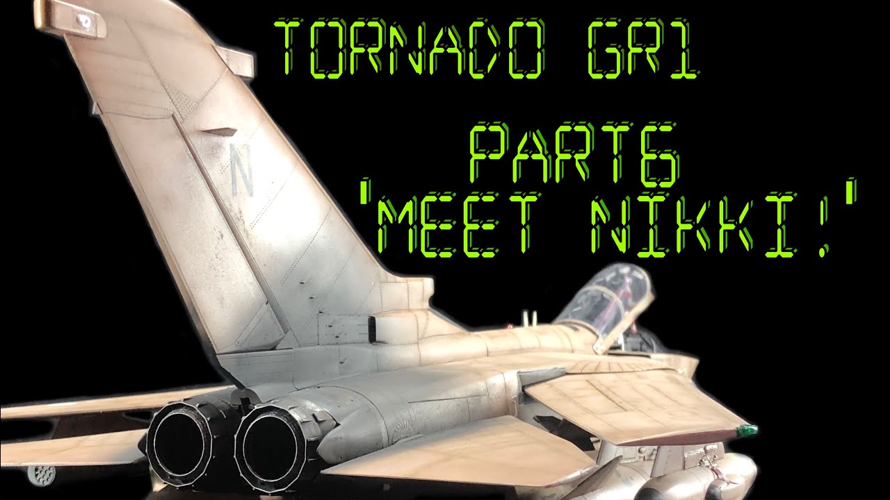 1/32 Tornado Gr1 Part6 «Встречайте Никки!»