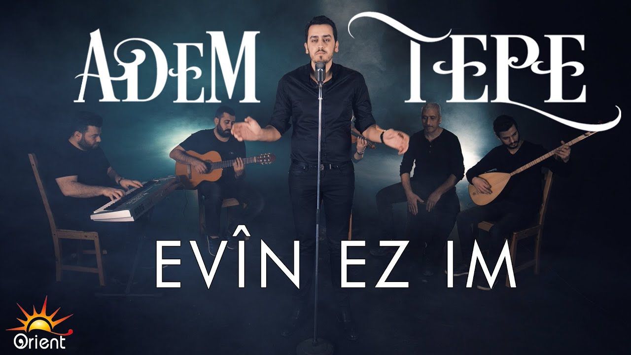 Adem Tepe - Evîn Ezim (Official Music Video)