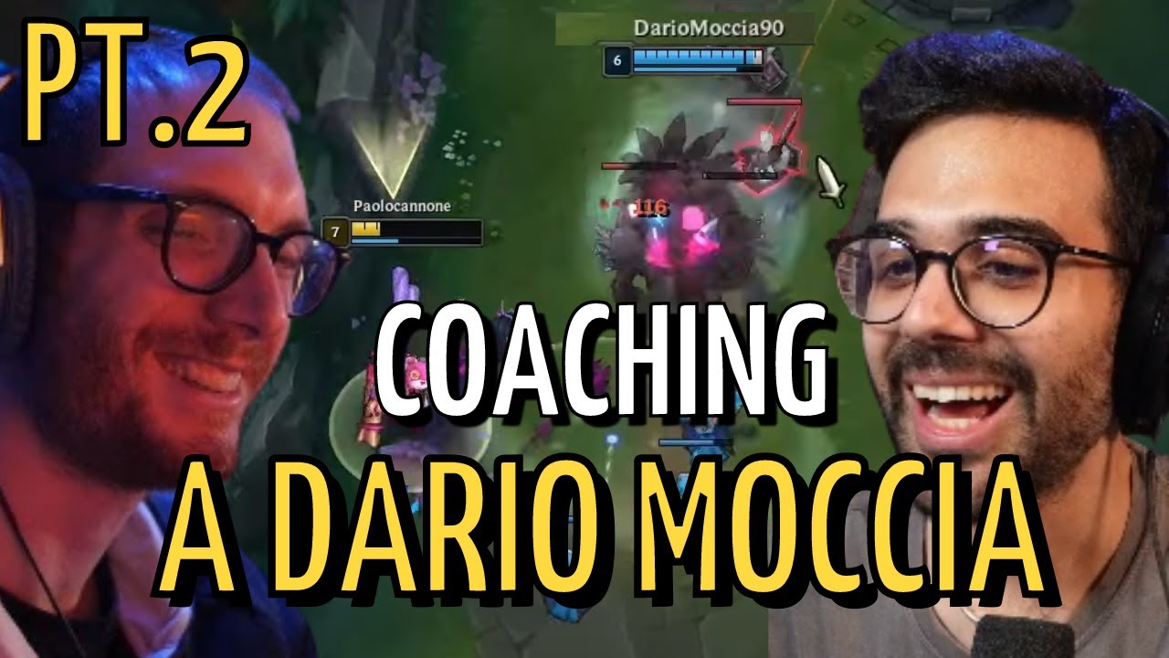 PAOLOCANNONE COACHING A DARIO MOCCIA SU LEAGUE OF LEGENDS PT.2