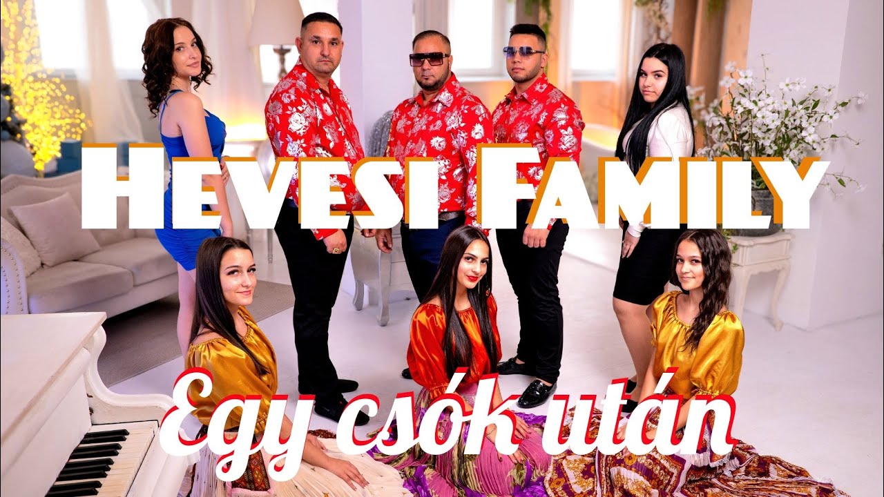 Hevesi Family - Egy csók után (hivatalos videoklip)