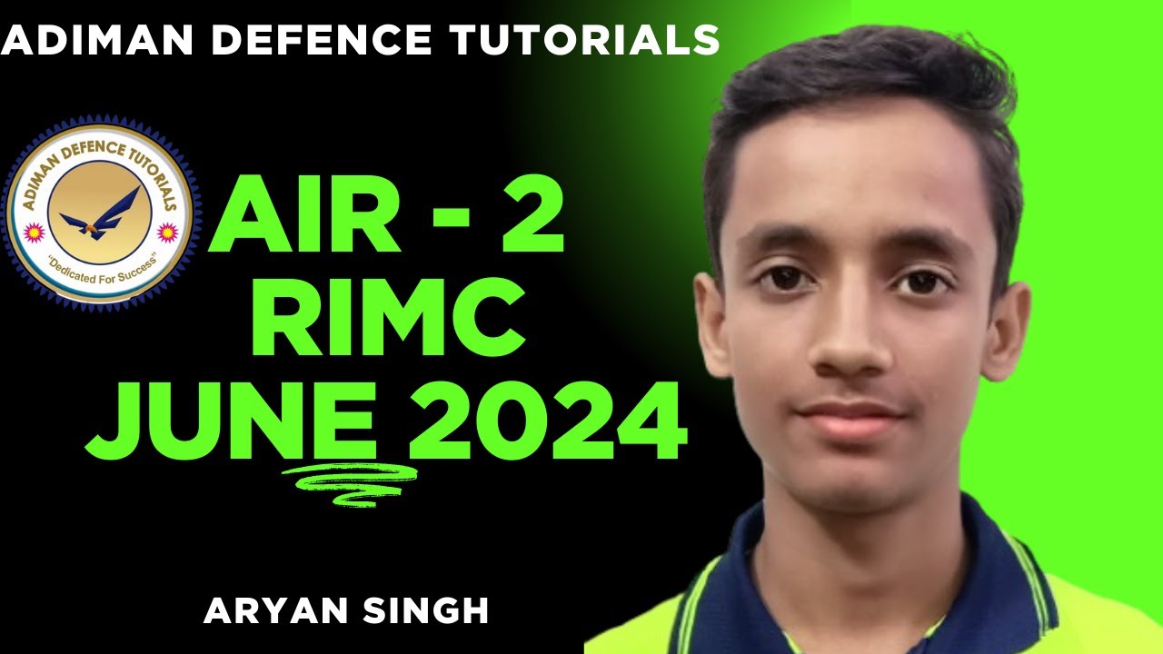 AIR 2 | ARYAN SINGH | RIMC INTERVIEW | ADIMAN DEFENCE TUTORIALS