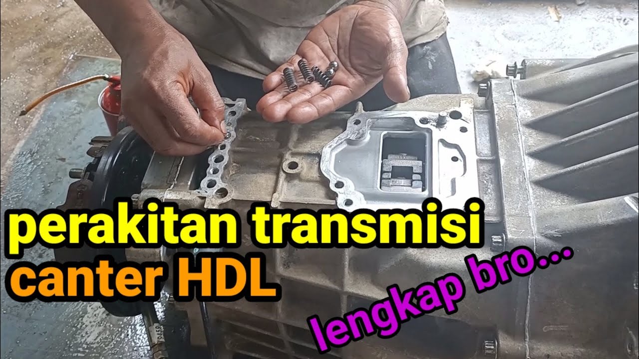 Cara merakit gigi transmisi mobil canter, cara susun gigi transmisi canter HDL