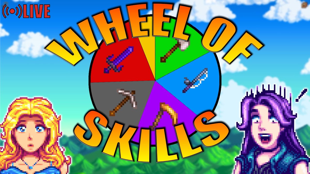 Wheel of Skills Part 11 | Stardew Stream