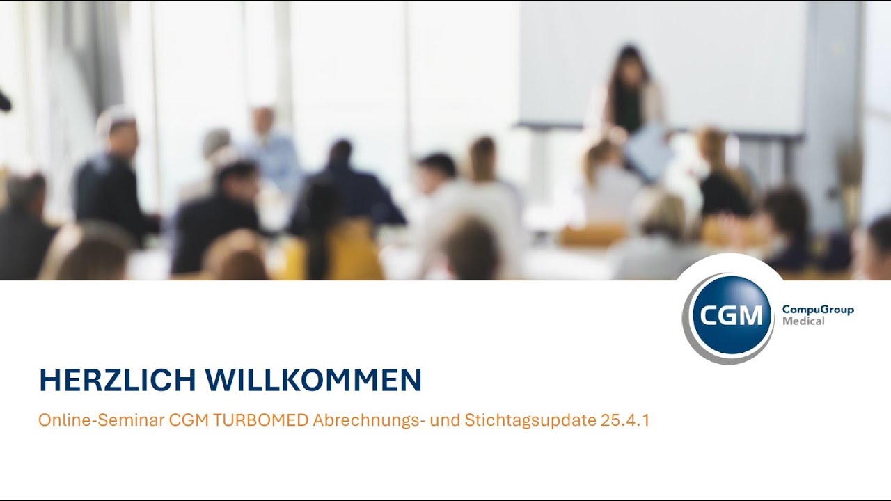 ONLINE-SEMINAR: CGM TURBOMED Abrechnungs- und Stichtagsupdate 25.4.1