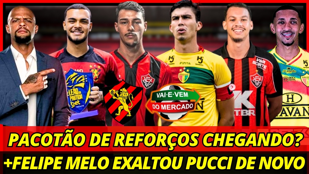 💣🚨URGENTE! PACOTÃO E REFORÇOS NA ILHA? + FELIPE MELO EXALTOU PUCCI DE NOVO! NOTÍCIAS DO SPORT RECIFE