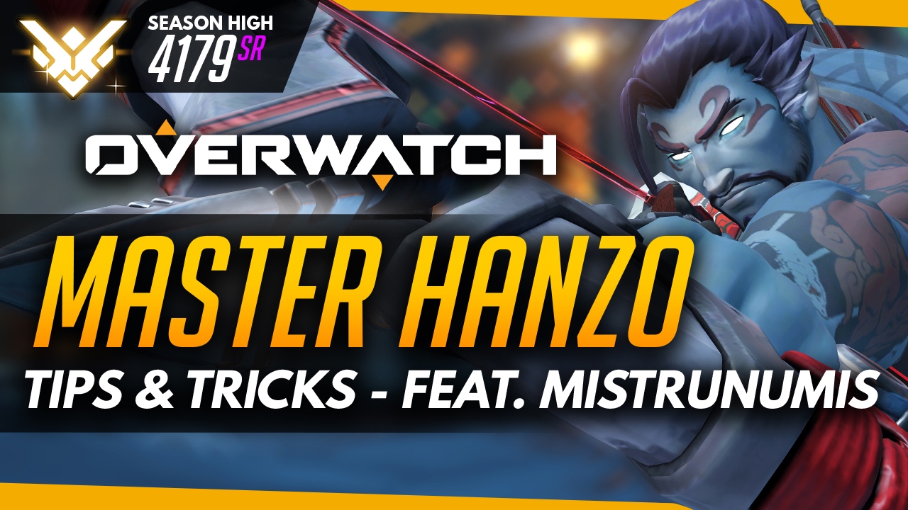 Overwatch | Master Hanzo - Tips and Tricks (ft Mistrunumis)
