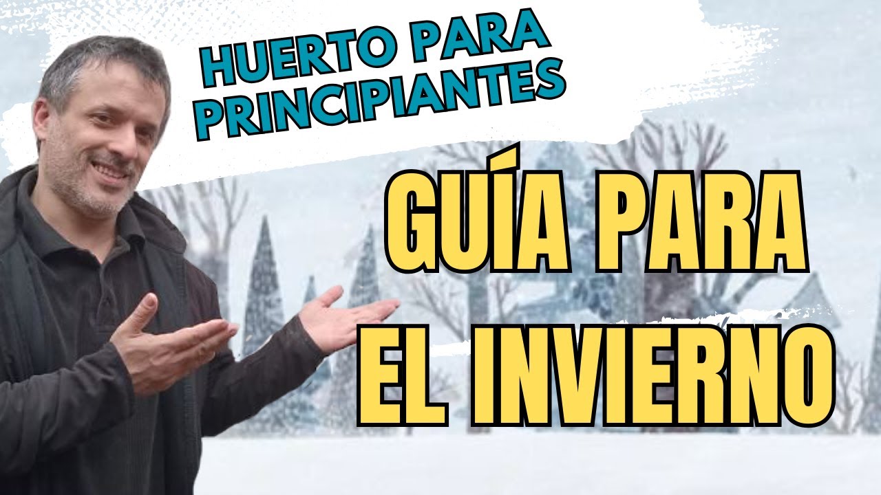 7 IMPORTANTES TAREAS EN EL INVIERNO PARA EL HUERTO O JARDÍN