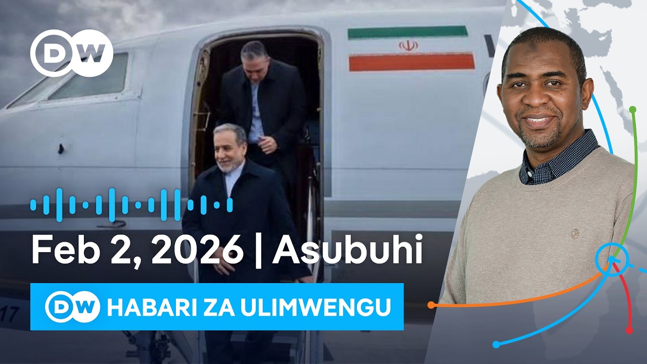 DW Kiswahili Habari za Ulimwengu | Podcast | Dunia Yetu | Leo Asubuhi | 02.02.2026 | Swahili News